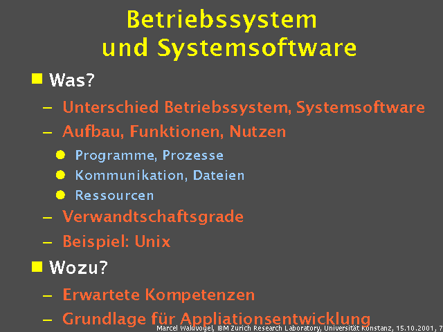 Was?. Unterschied Betriebssystem, Systemsoftware. Aufbau, Funktionen, Nutzen. Programme, Prozesse. Kommunikation, Dateien. Ressourcen. Verwandtschaftsgrade. Beispiel: Unix. Wozu?. Erwartete Kompetenzen. Grundlage f&uuml;r Appliationsentwicklung. 